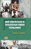 Şerif Hüseyin İsyanı ve Ortadoğu’nun Yeniden Düzenlenmesi