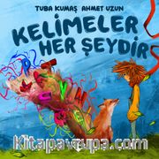 Kelimeler Her Şeydir