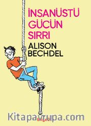 İnsanüsü Gücün Sırrı