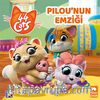 Pilou’nun Emziği / 44 Kedi