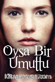 Oysa Bir Umuttu