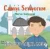 Camiyi Seviyorum