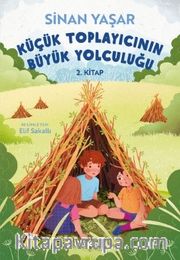 Küçük Toplayıcının Büyük Yolculuğu
