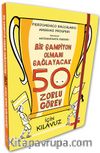 Bir Şampiyon Olmanı Sağlayacak 50 Zorlu Görev İçin Kılavuz