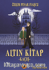 Altın Kitap - Kaçış