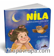 Nila <br /> Hayatın İçindeki Güzellikler