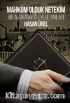 Mahkum Olduk Netekim & Bir Avukatın 12 Eylül Anıları