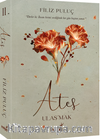 Ateş - Ulaş’mak 
