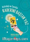 Astroloji Ve Tarotla Kaderini Baştan Yaz