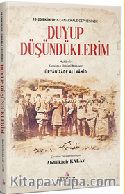 Duyup Düşündüklerim / 18-23 Ekim1915 Çanakkale Cephesinde