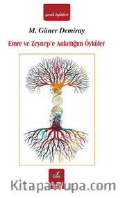 Emre ve Zeynep’e Anlattığım Öyküler 