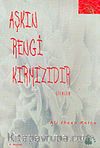 Aşkın Rengi Kırmızıdır