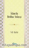 İslam’da Beddua Anlayışı
