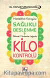 Sağlıklı Beslenme ve Kilo Kontrolü