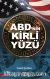ABD’nin Kirli Yüzü