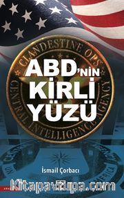ABD’nin Kirli Yüzü