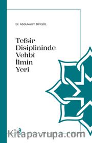 Tefsir Disiplininde Vehbî İlmin Yeri