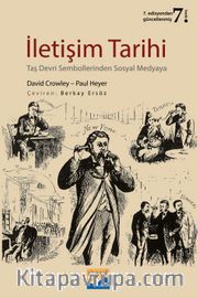 İletişim Tarihi <br /> Taş Devri Sembollerinden Sosyal Medyaya