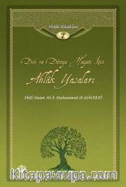 Din ve Dünya Hayatı İçin Ahlak Yasaları