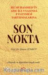 Hz. Muhammed’in Aişe İle 9 Yaşında Evlenmesi Tartışmalarına Son Nokta