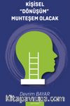 Kişisel “Dönüşüm” Muhteşem Olacak