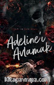 Adeline’ı Avlamak