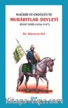 Mağrib ve Endülüs’te Murabıtlar Devleti (Siyasî Tarih 1056-1147)