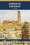 Harran’da İlmî Hayat (720-1300)