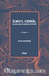 İlmu’l-Cemal & İslam Sanatlarının Estetiği