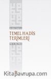 Gelişimi İtibarıyla Temel Hadis Terimleri