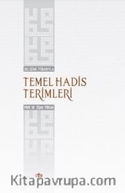 Gelişimi İtibarıyla Temel Hadis Terimleri