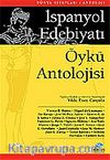 İspanyol Edebiyatı Öykü Antolojisi