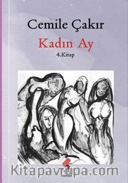 Kadın Ay (4. Kitap)