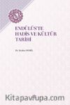 Endülüs’te Hadis ve Kültür Tarihi