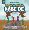 Filler ve Kuşlar Kabe’de