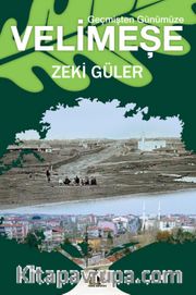 Geçmişten Günümüze Velimeşe