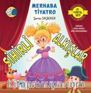 Sihirli Alkışlar / Merhaba Tiyatro