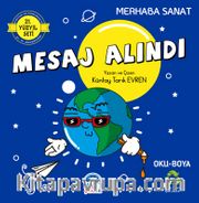 Mesaj Alındı / Merhaba Sanat