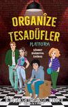 Organize Tesadüfler - Platform 