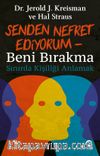 Senden Nefret Ediyorum & Beni Bırakma: Sınırda Kişiliği Anlamak 