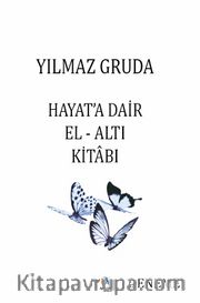 Hayat’a Dair El-Altı Kitabı
