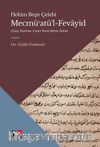 Mecmû’atü’l-Fevayid (Giriş-İnceleme-Çeviri Yazılı Metin-Dizin)