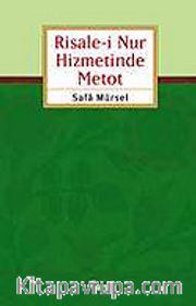 Risale-i Nur Hizmetinde Metod