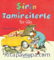 Şirin Tamircilerle Bir Gün