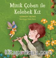 Minik Çoban İle Kelebek Kız