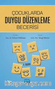 Çocuklarda Duygu Düzenleme Becerisi