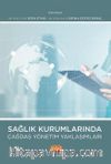 Sağlık Kurumlarında Çağdaş Yönetim Yaklaşımları
