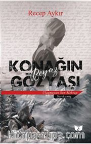 Konağın Beyaz Gözyaşı