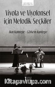 Viyola ve Viyolonsel İçin Melodik Seçkiler