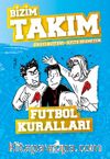 Futbol Kuralları / Bizim Takım